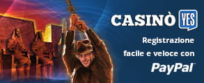 CasinòYES: registrazione facile e veloce con PayPal.