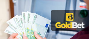 Il logo del casinò GoldBet e un uomo con delle banconote da 100 euro.